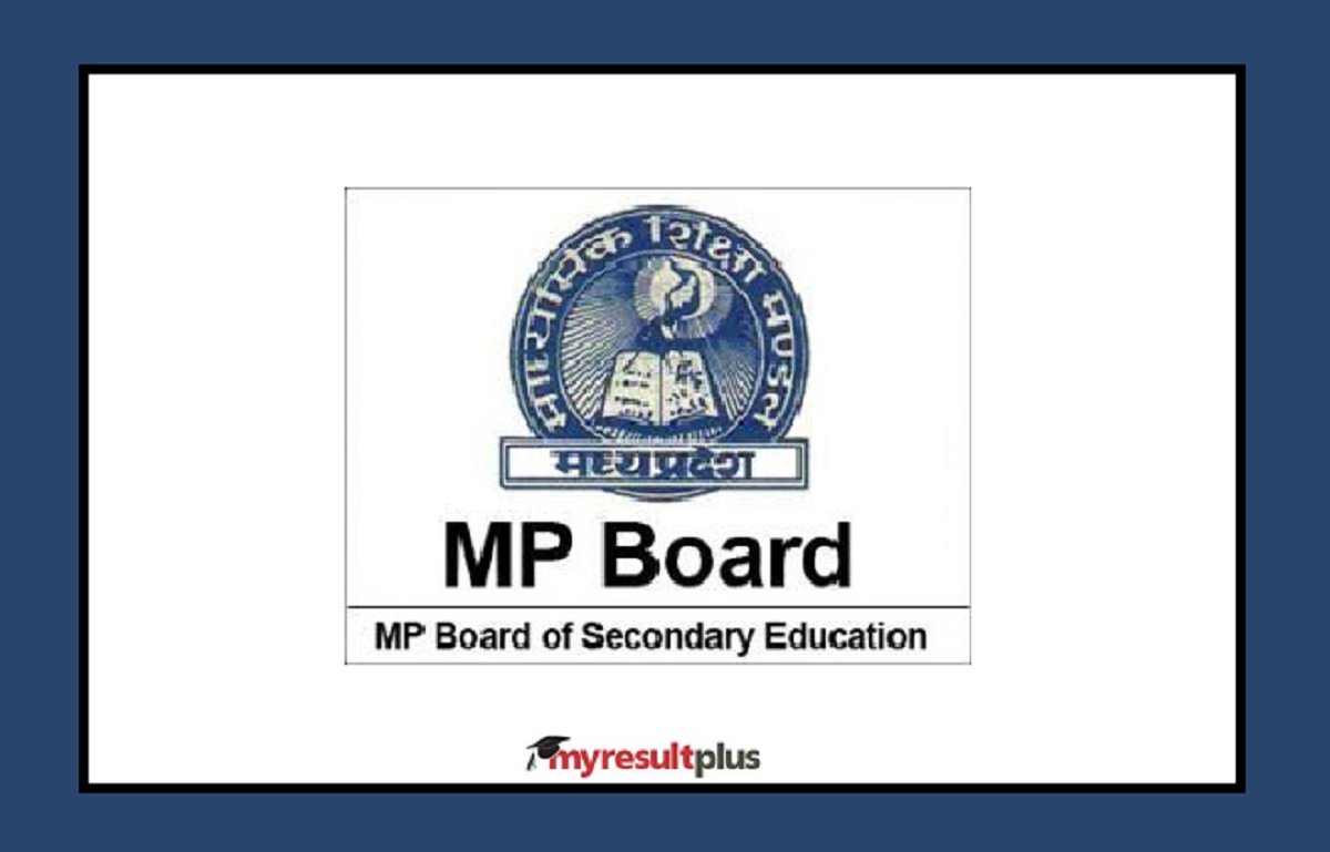 Mp Board 10th, 12th Result 2022 Release Mpbse - Rojgar Results